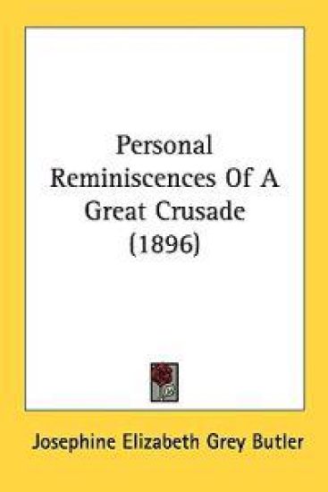 Personal Reminiscences of a Great Crusade
