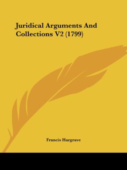 Juridical Arguments And Collections V2 (1799)