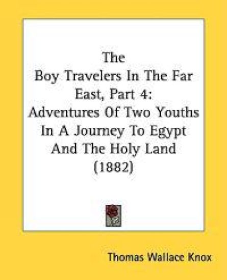 The Boy Travelers in the Far East