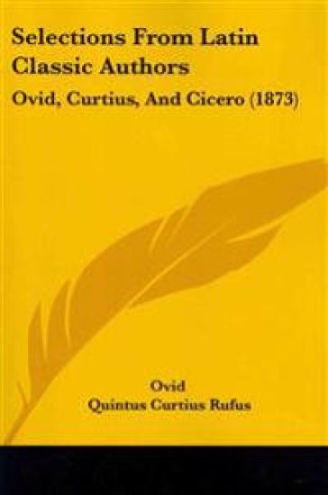 Selections From Latin Classic Authors