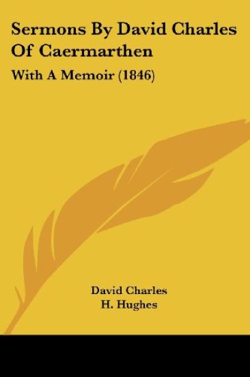 Sermons By David Charles Of Caermarthen