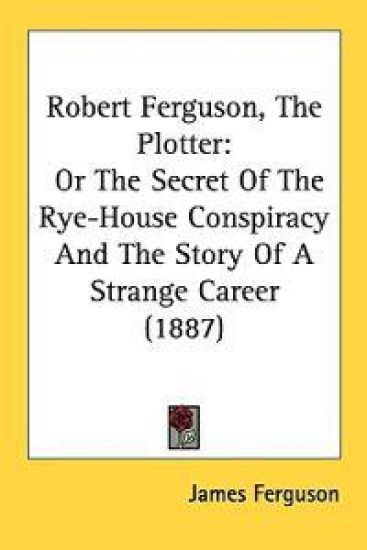 Robert Ferguson, the Plotter