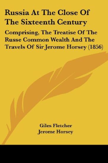 Russia At The Close Of The Sixteenth Century