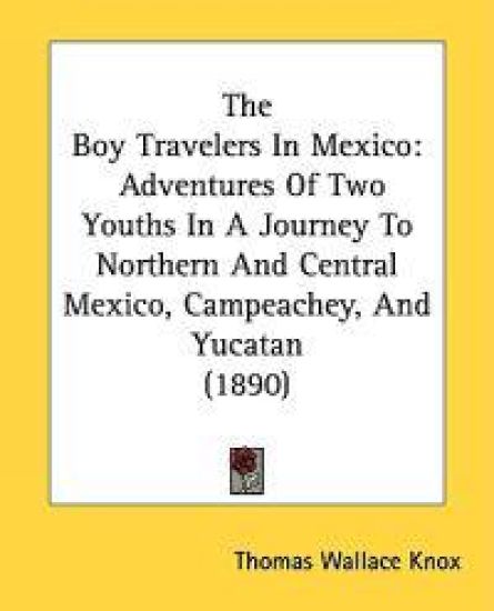 The Boy Travelers in Mexico