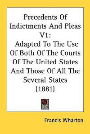 Precedents of Indictments and Pleas