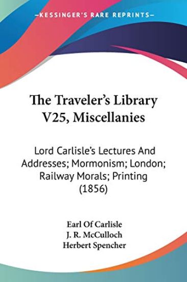 Traveler's Library V25, Miscellanies