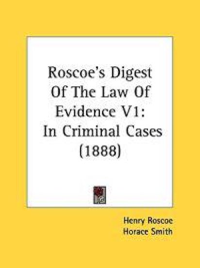 Roscoe's Digest of the Law of Evidence