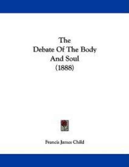 The Debate Of The Body And Soul (1888)