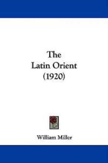 The Latin Orient (1920)