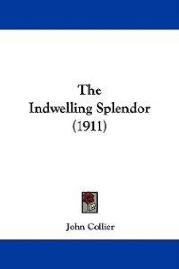 The Indwelling Splendor (1911)