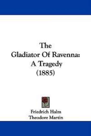 The Gladiator Of Ravenna