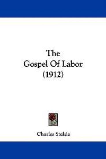 The Gospel Of Labor (1912)