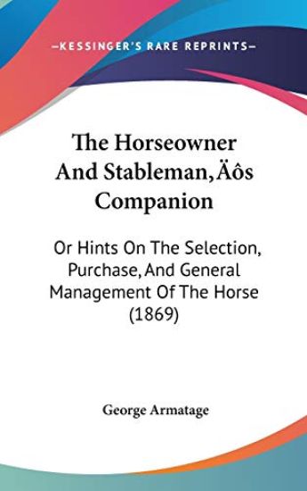 The Horseowner and Stableman's Companion