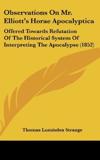 Observations On Mr. Elliott's Horae Apocalyptica