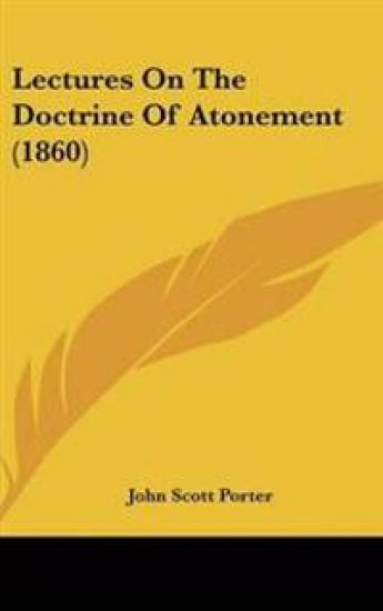 Lectures On The Doctrine Of Atonement (1860)