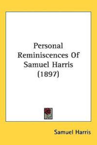 Personal Reminiscences of Samuel Harris