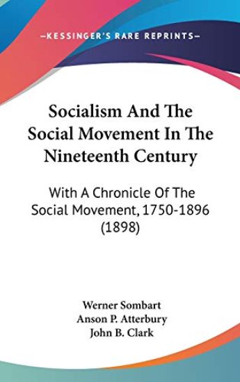 Socialism and the Social Movement in the Nineteenth Century
