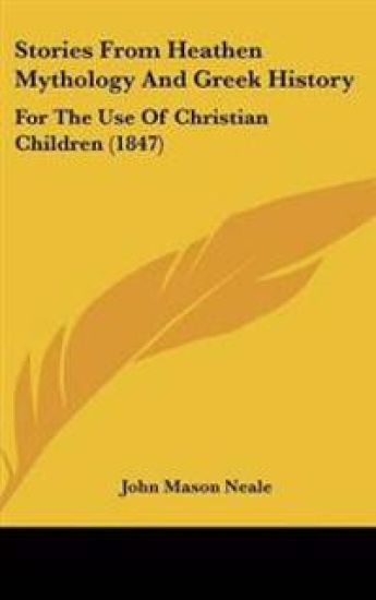 Stories from Heathen Mythology and Greek History
