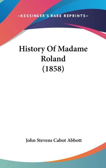 History Of Madame Roland (1858)