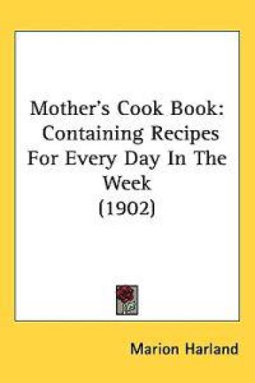 Mother's Cook Book – Marion Harland, kirjan kansikuva