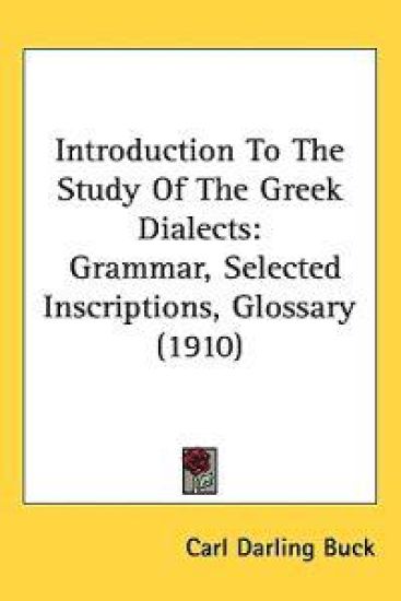 Introduction to the Study of the Greek Dialects