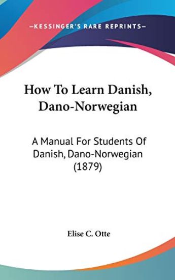 How to Learn Danish, Dano-norwegian
