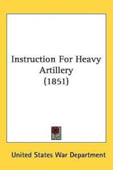 Instruction for Heavy Artillery