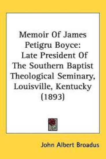 Memoir of James Petigru Boyce