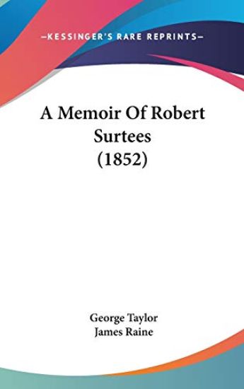 Memoir Of Robert Surtees (1852)