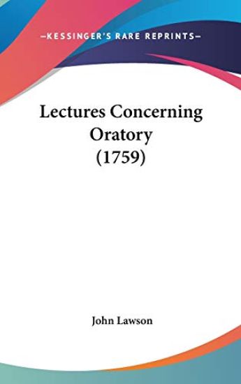 Lectures Concerning Oratory (1759)