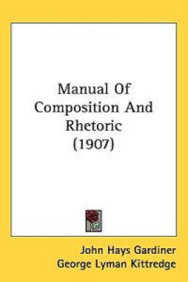 Manual of Composition and Rhetoric