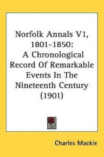 Norfolk Annals Vol 1, 1801-1850