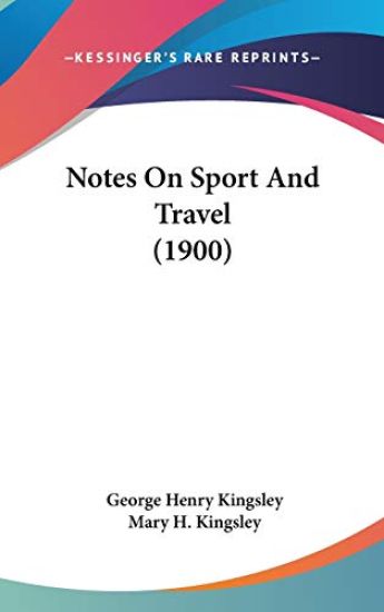 Notes on Sport and Travel
