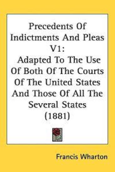 Precedents of Indictments and Pleas