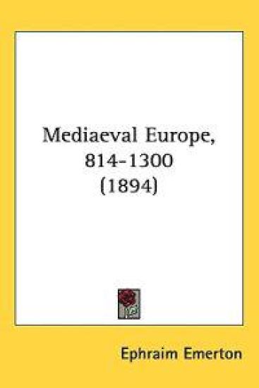 Mediaeval Europe, 814-1300