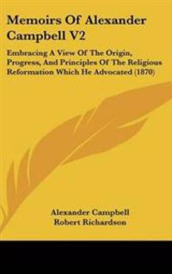 Memoirs Of Alexander Campbell V2