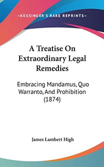 A Treatise on Extraordinary Legal Remedies