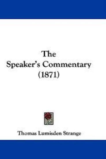 The Speaker's Commentary (1871)