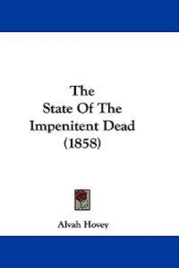 The State Of The Impenitent Dead (1858)