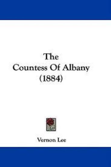 The Countess Of Albany (1884)
