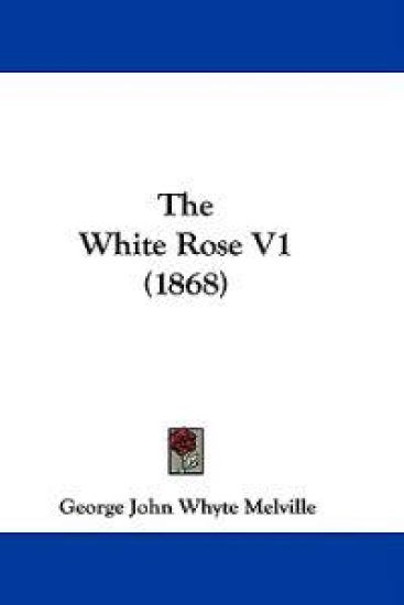 The White Rose V1 (1868)