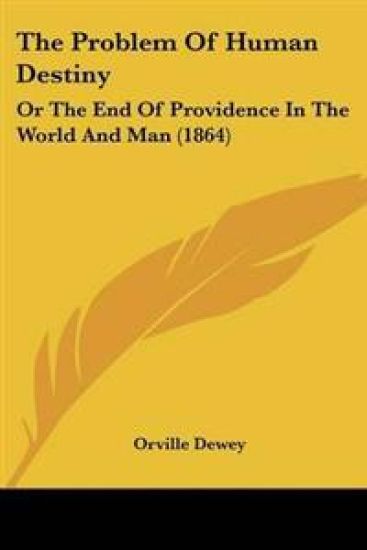 Problem Of Human Destiny