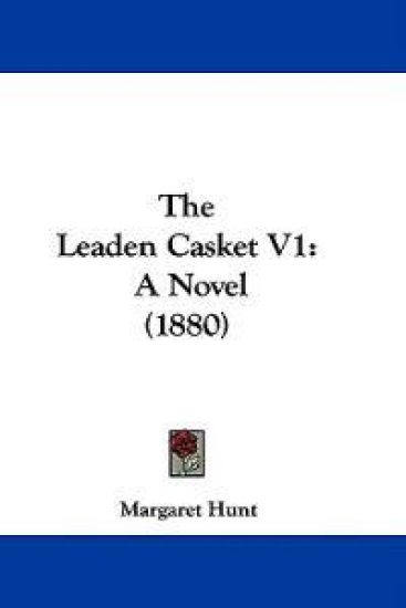 The Leaden Casket V1