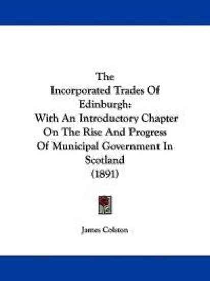 The Incorporated Trades Of Edinburgh