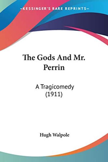 The Gods And Mr. Perrin