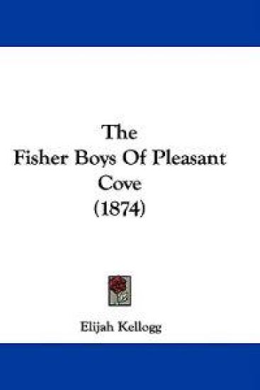 The Fisher Boys Of Pleasant Cove (1874)