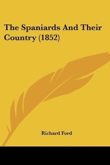 The Spaniards And Their Country (1852)