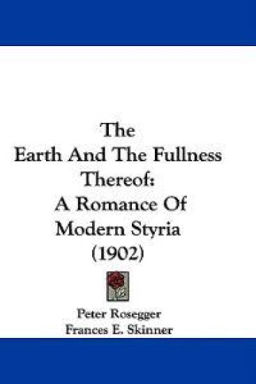 The Earth And The Fullness Thereof