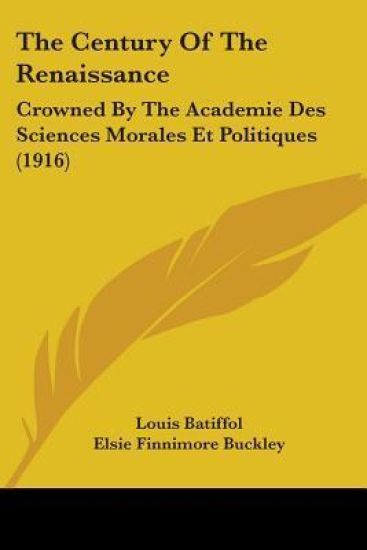 The Century Of The Renaissance