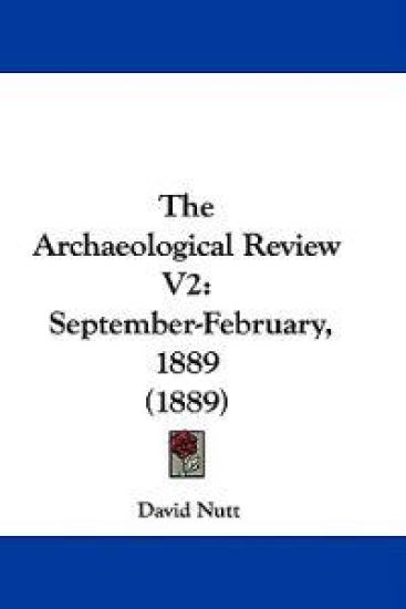 The Archaeological Review V2